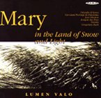 CD "Mary in the Land of Snow and Light"