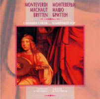 CD "Monteverdi - Machaut - Britten"